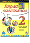 Impact Conversation 2 Student Book with CD