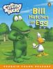 Penguin Young Readers Library 3 Sitting Ducks Bill Hatches an Egg