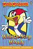 Penguin Young Readers Library 3 Woody Woodpecker:Whistle Stop Woody