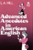 L.A. Hill Short Stories Anecdotes in American English Advanced