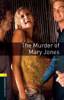 Oxford Bookworms Playscripts Library 1 The Murder of Mary Jones CD Pack