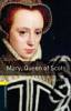 Oxford Bookworms Library 1 Mary, Queen of Scots : CD Pack