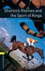 Oxford Bookworms Library 1 Sherlock Holmes and the Sport of Kings : CD Pack
