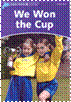 Dolphin Readers Library 4 We Won the Cup