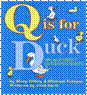 Q Is for Duck: An Alphabet Guessing Game