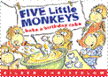 Five Little Monkeys Bake a Birthday Cake